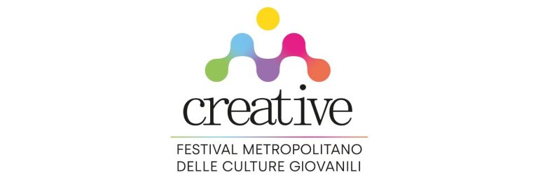 Al via Creative – Festival Metropolitano delle Culture Giovanili