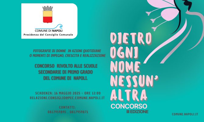 Concorso “Dietro Ogni Nome Nessun’Altra”, rivolto alle scuole secondarie di primo grado di Napoli